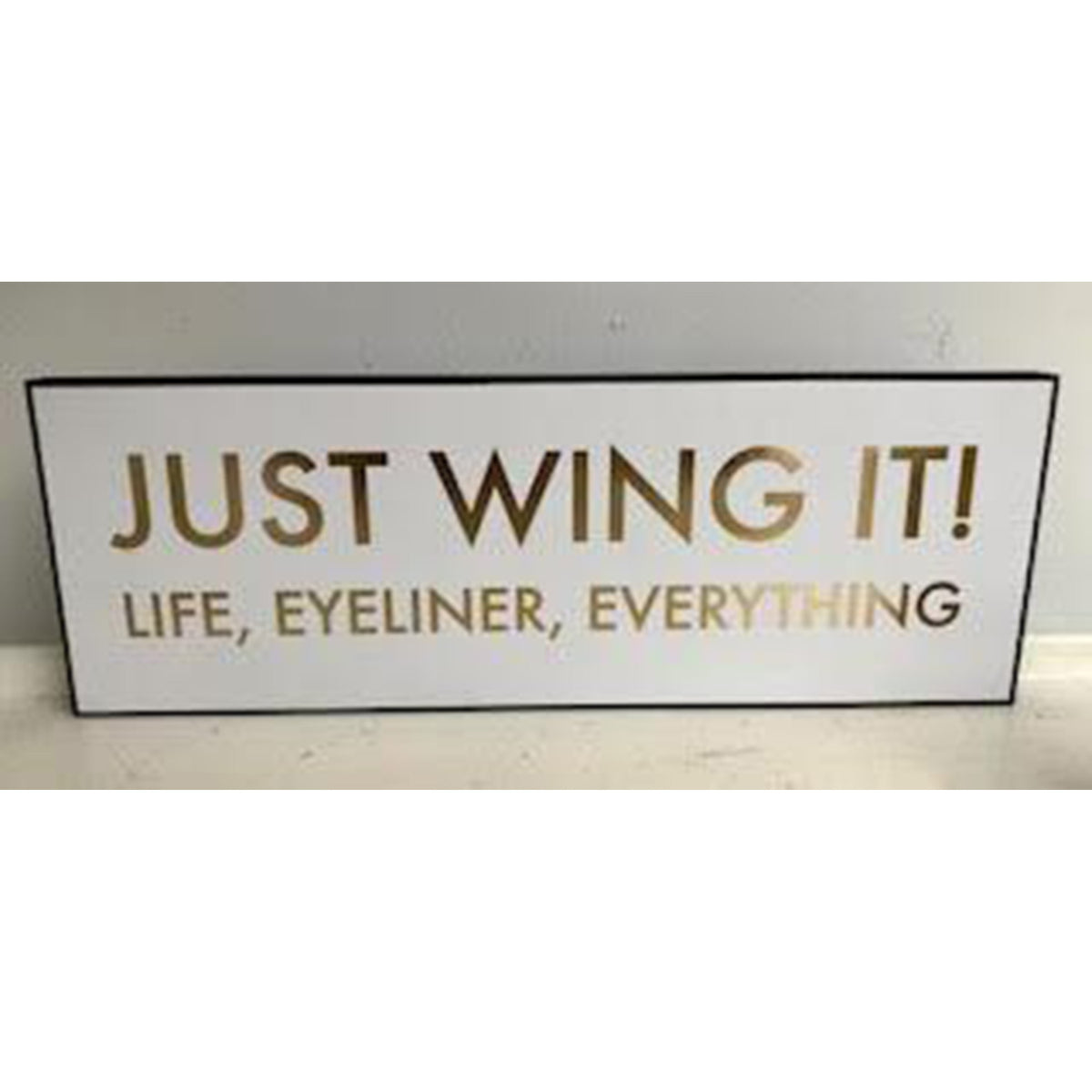 Just Wing It Gold Foil Plaque