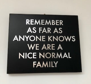A Nice Normal Family Silver Foil Plaque