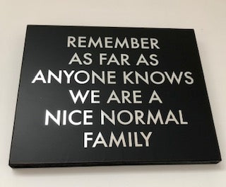 A Nice Normal Family Silver Foil Plaque